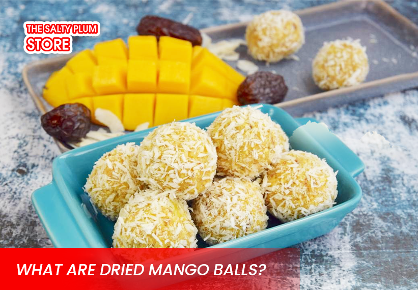 What Are Dried Mango Balls