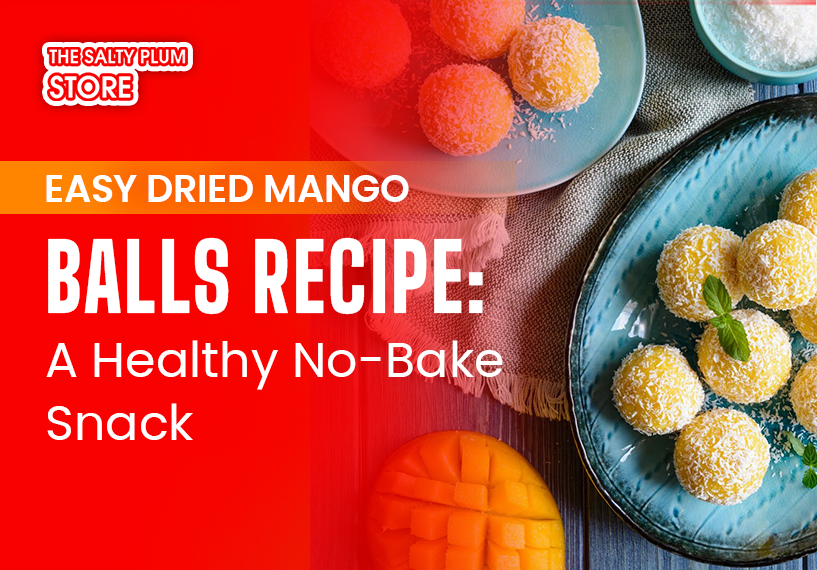Easy Dried Mango Balls Recipe
